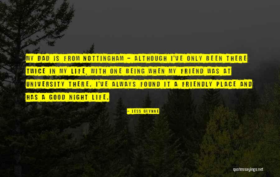 My Nottingham Quotes By Jess Glynne My Nottingham Quotes By Jess Glynne