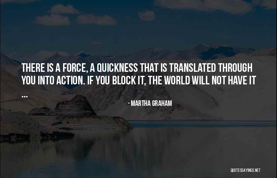 My Nottingham Quotes By Martha Graham My Nottingham Quotes By Martha Graham