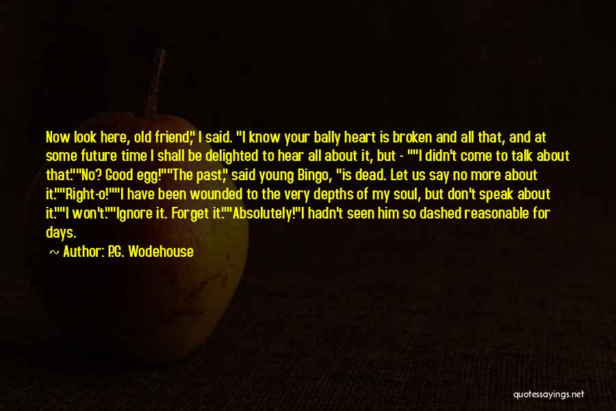 My Old Days Quotes By P.G. Wodehouse