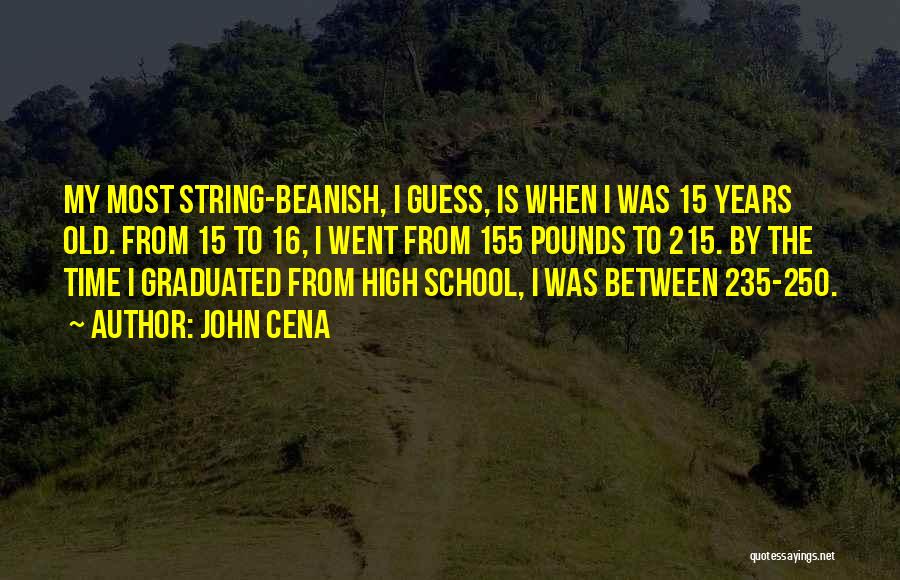 My Old School Quotes By John Cena