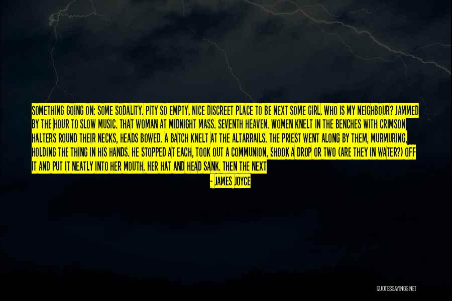 My One And Only Girl Quotes By James Joyce My One And Only Girl Quotes By James Joyce