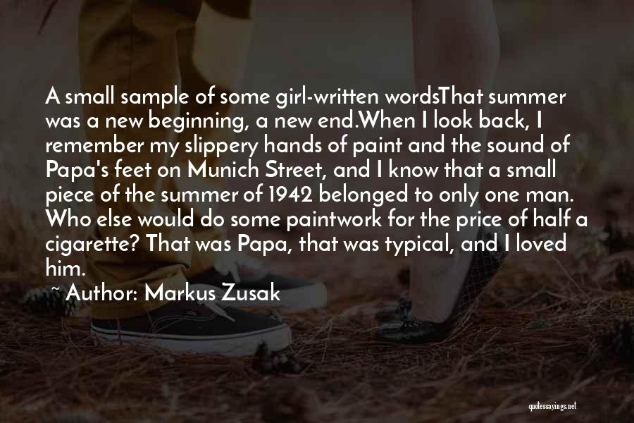 My One And Only Girl Quotes By Markus Zusak