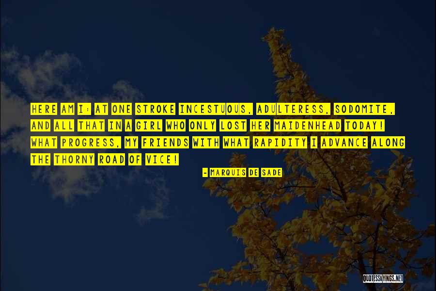 My One And Only Girl Quotes By Marquis De Sade My One And Only Girl Quotes By Marquis De Sade