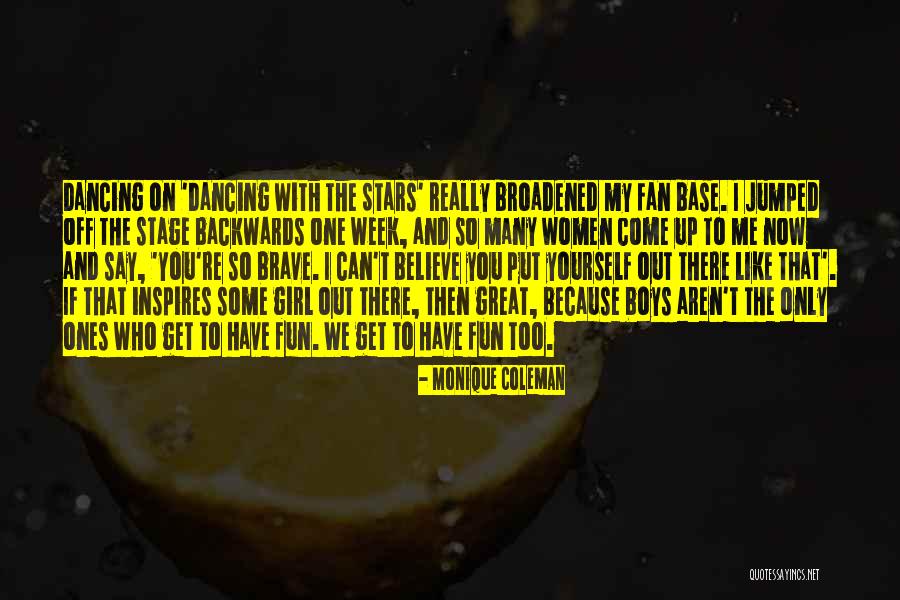 My One And Only Girl Quotes By Monique Coleman My One And Only Girl Quotes By Monique Coleman