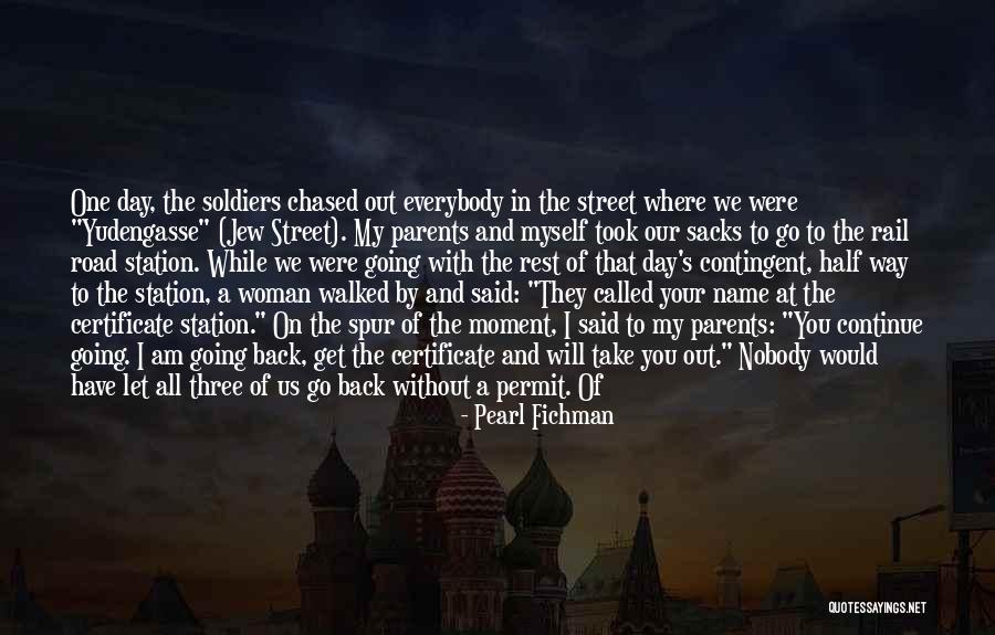 My One And Only Girl Quotes By Pearl Fichman My One And Only Girl Quotes By Pearl Fichman