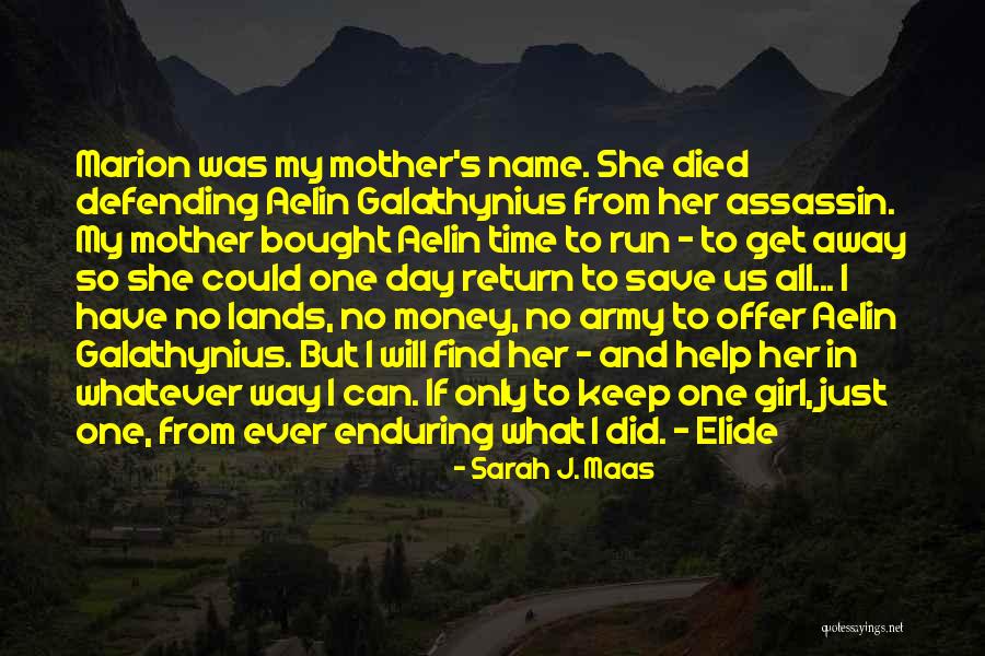 My One And Only Girl Quotes By Sarah J. Maas My One And Only Girl Quotes By Sarah J. Maas