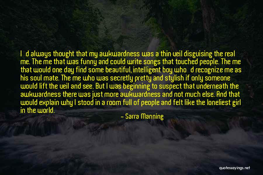 My One And Only Girl Quotes By Sarra Manning My One And Only Girl Quotes By Sarra Manning
