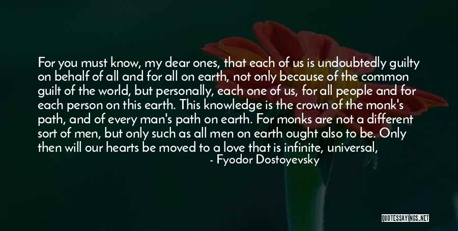 My One And Only Love Quotes By Fyodor Dostoyevsky