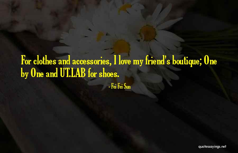 My One Love Quotes By Fei Fei Sun My One Love Quotes By Fei Fei Sun