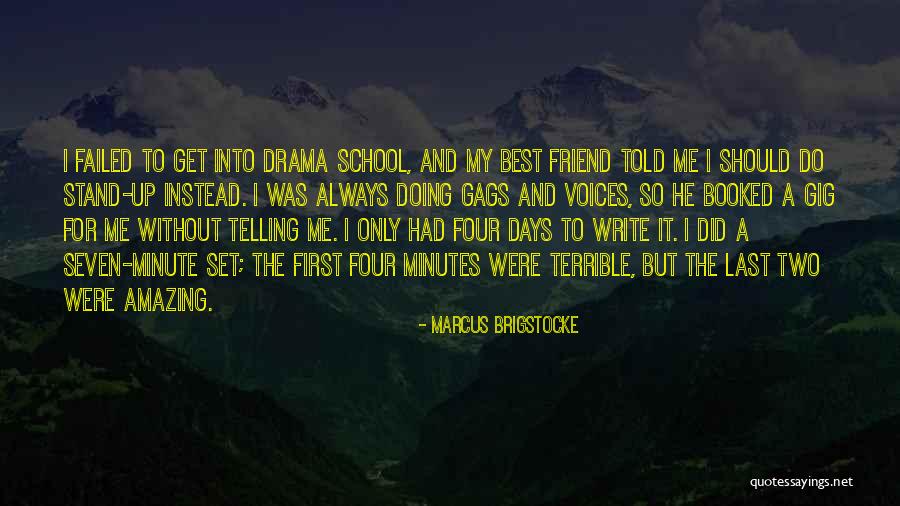 My Only Best Friend Quotes By Marcus Brigstocke