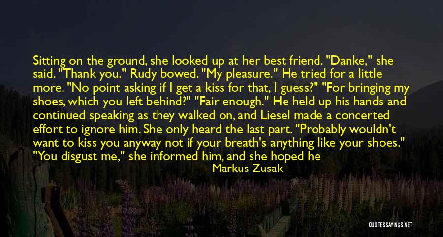 My Only Best Friend Quotes By Markus Zusak