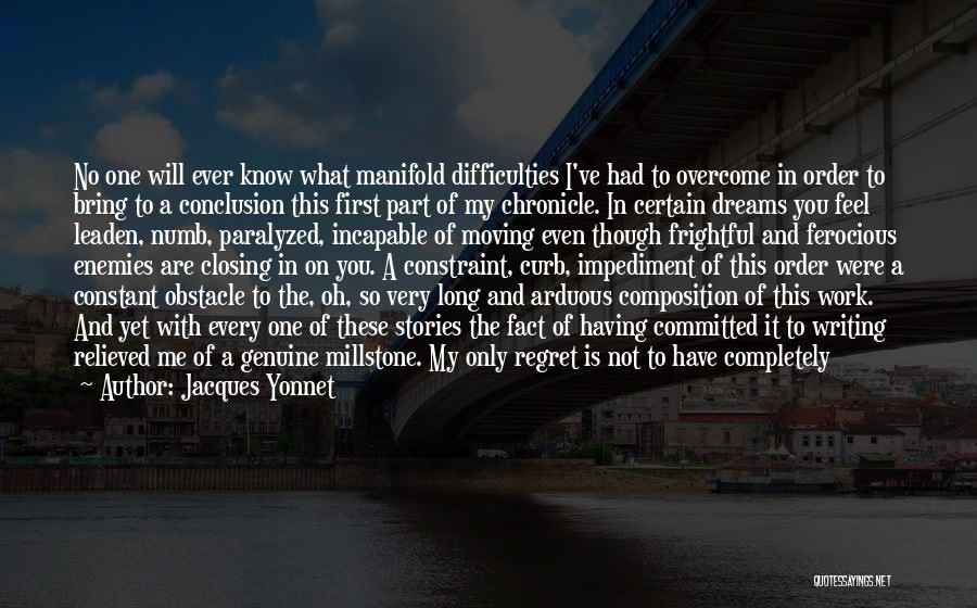My Only Constant Quotes By Jacques Yonnet