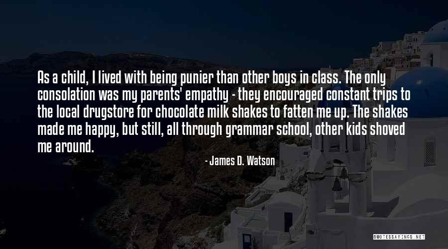 My Only Constant Quotes By James D. Watson