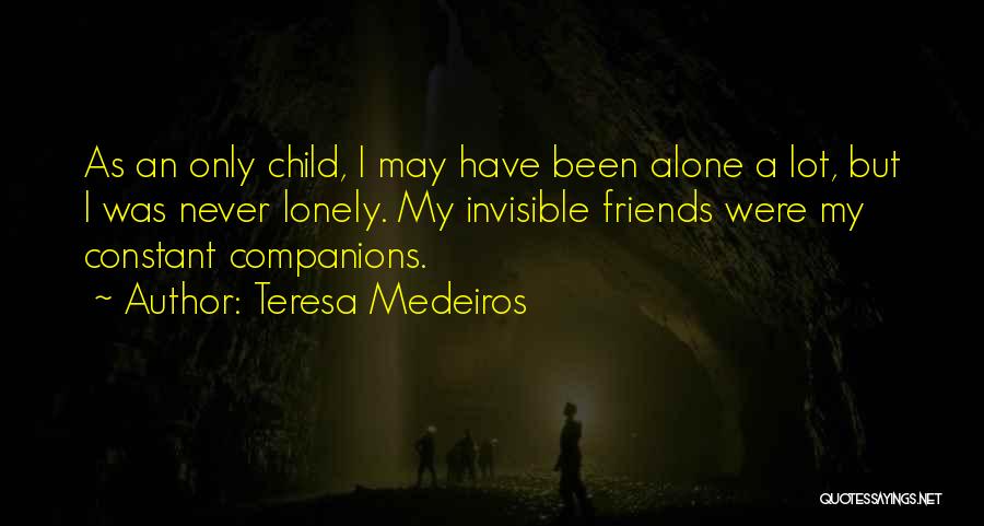 My Only Constant Quotes By Teresa Medeiros