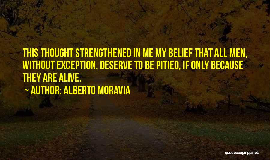 My Only Exception Quotes By Alberto Moravia