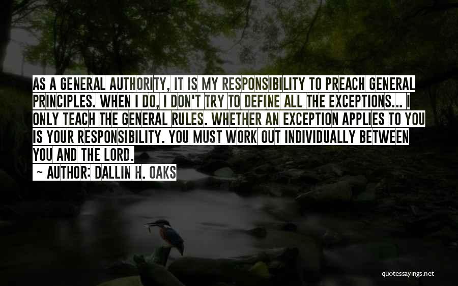 My Only Exception Quotes By Dallin H. Oaks