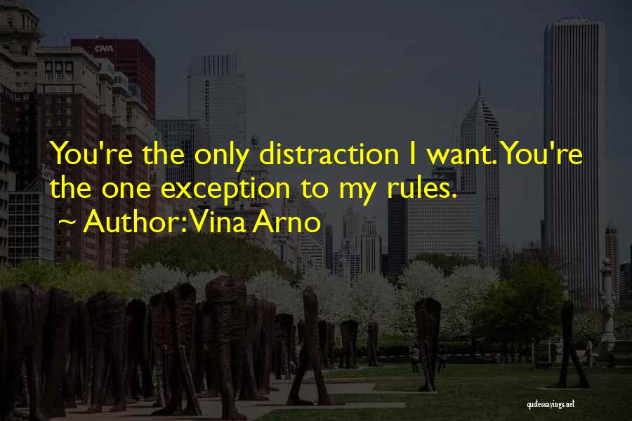 My Only Exception Quotes By Vina Arno
