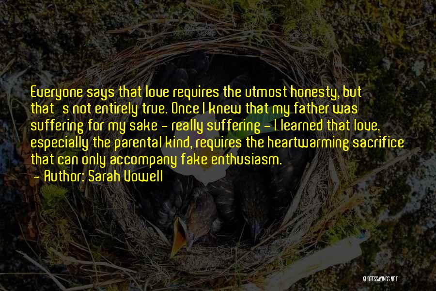 My Only True Love Quotes By Sarah Vowell