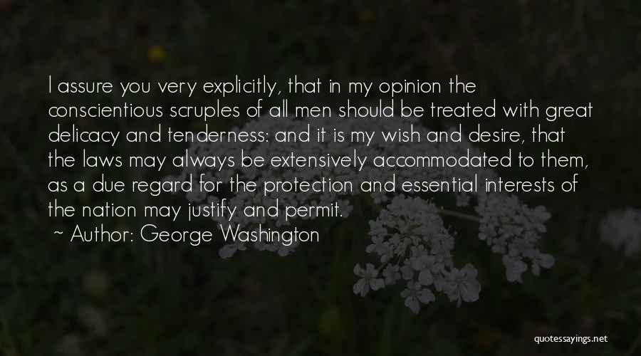 My Opinion Quotes By George Washington