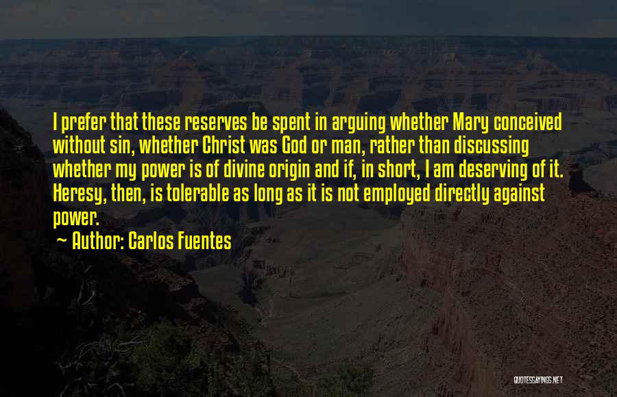 My Origin Quotes By Carlos Fuentes