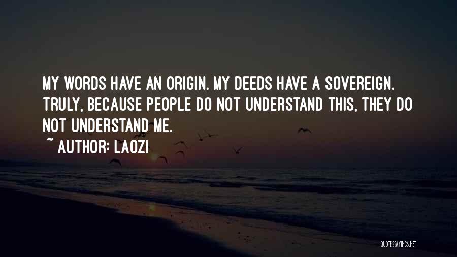My Origin Quotes By Laozi