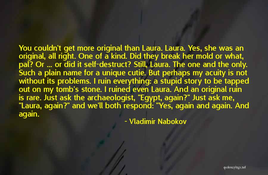 My Original Love Quotes By Vladimir Nabokov My Original Love Quotes By Vladimir Nabokov