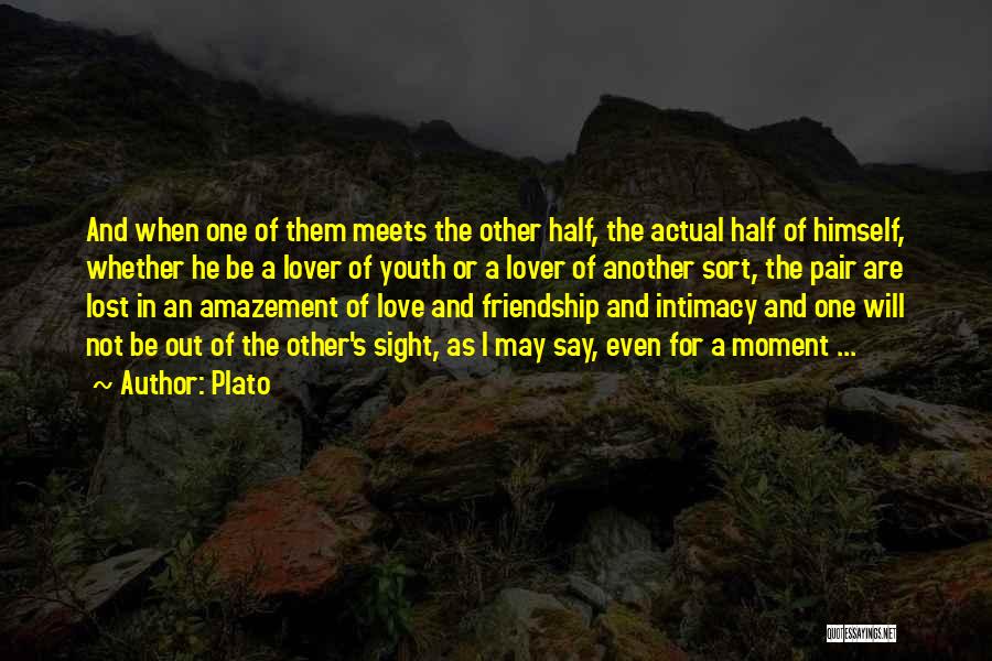 My Other Half Friendship Quotes By Plato