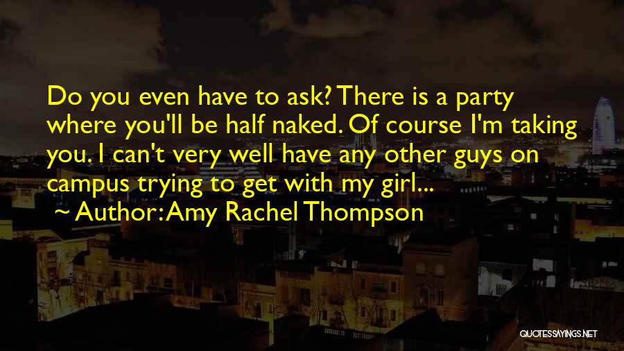 My Other Half Quotes By Amy Rachel Thompson