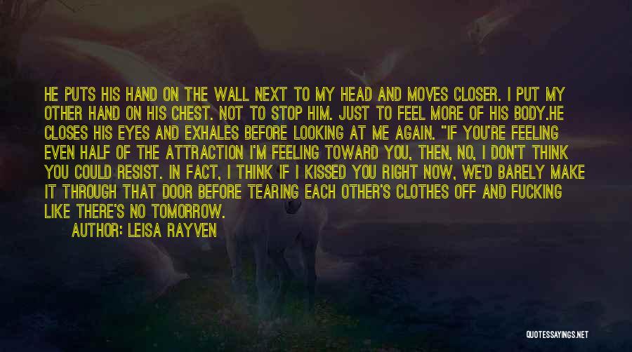 My Other Half Quotes By Leisa Rayven