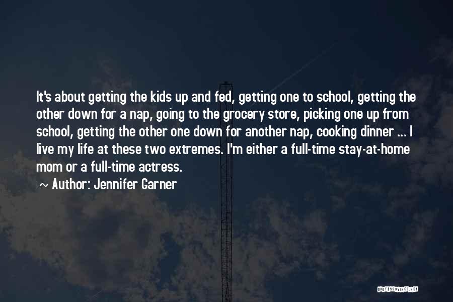 My Other Mom Quotes By Jennifer Garner