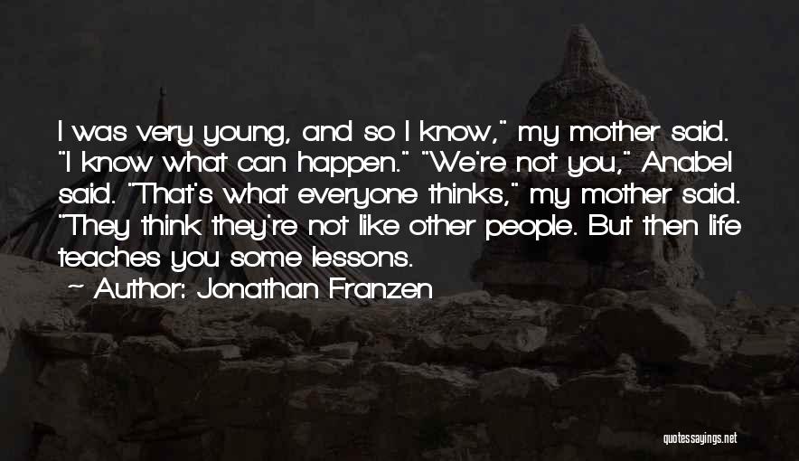 My Other Mother Quotes By Jonathan Franzen