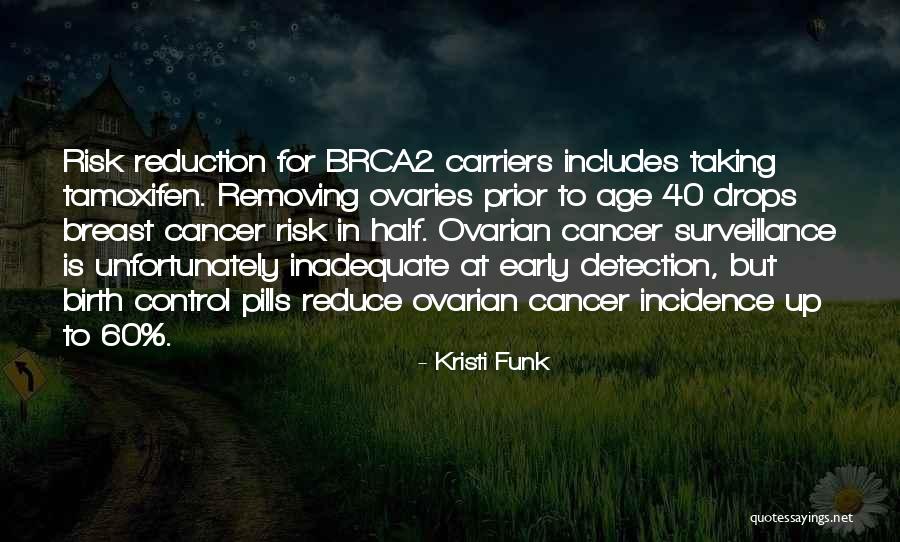 My Ovaries Quotes By Kristi Funk My Ovaries Quotes By Kristi Funk