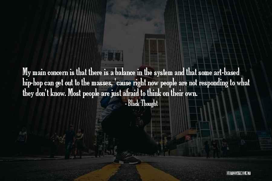 My Own Art Quotes By Black Thought My Own Art Quotes By Black Thought