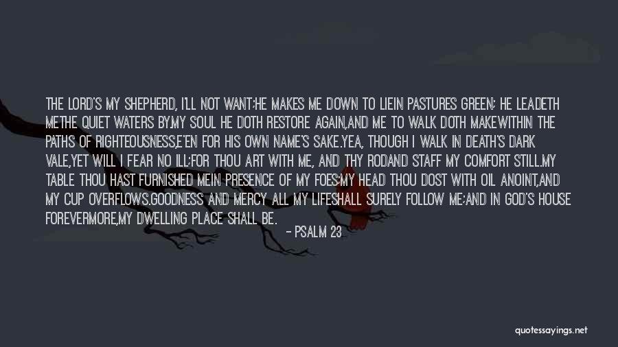 My Own Art Quotes By Psalm 23 My Own Art Quotes By Psalm 23
