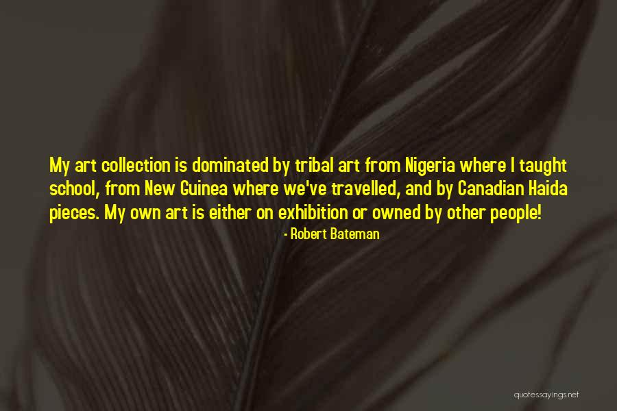 My Own Art Quotes By Robert Bateman My Own Art Quotes By Robert Bateman