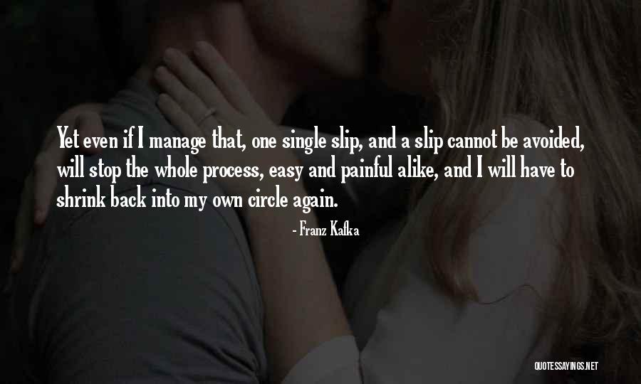 My Own Back Quotes By Franz Kafka My Own Back Quotes By Franz Kafka