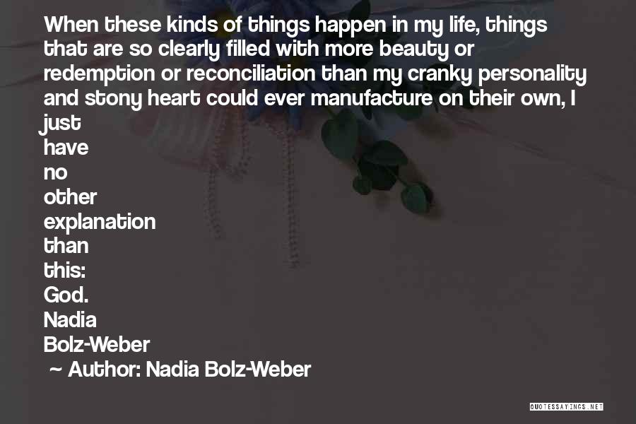 My Own Beauty Quotes By Nadia Bolz-Weber