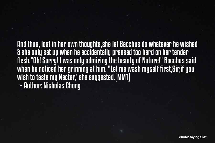 My Own Beauty Quotes By Nicholas Chong