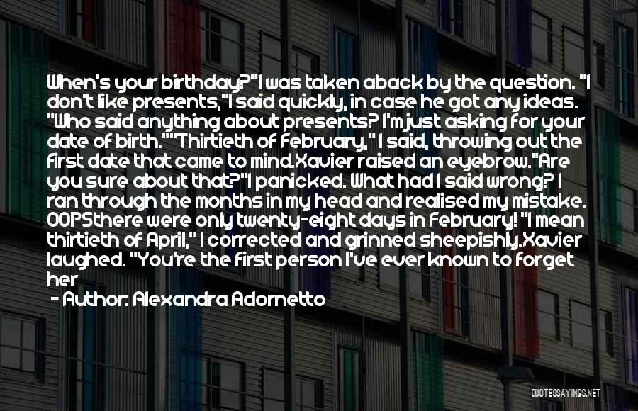 My Own Birthday Quotes By Alexandra Adornetto