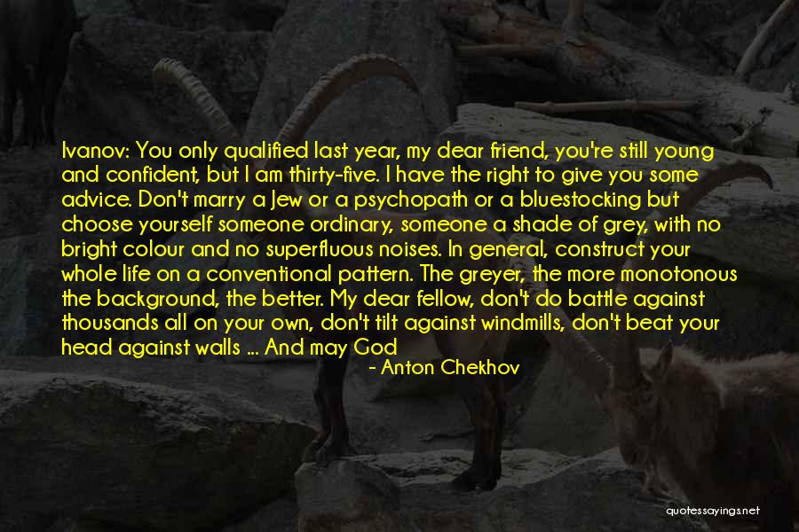 My Own Business Quotes By Anton Chekhov My Own Business Quotes By Anton Chekhov