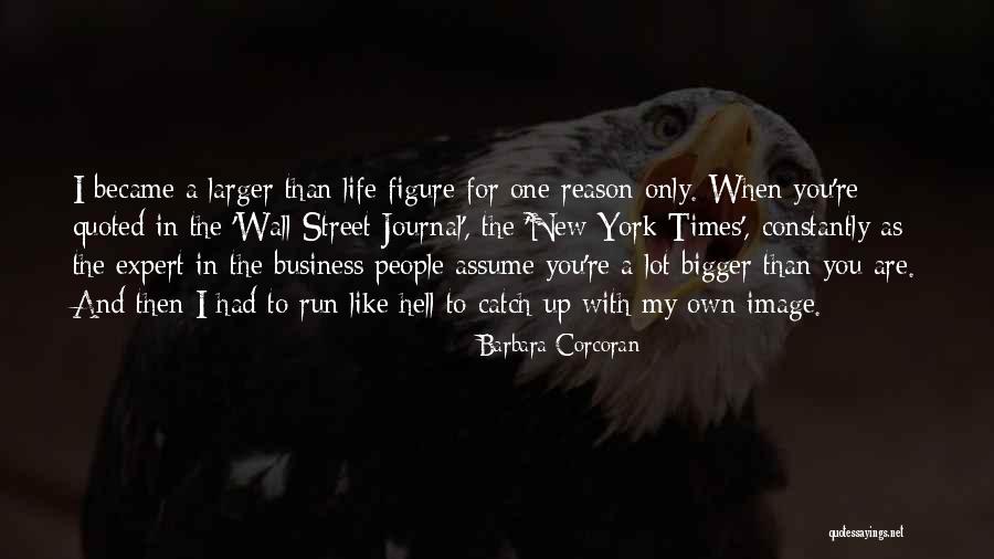 My Own Business Quotes By Barbara Corcoran My Own Business Quotes By Barbara Corcoran