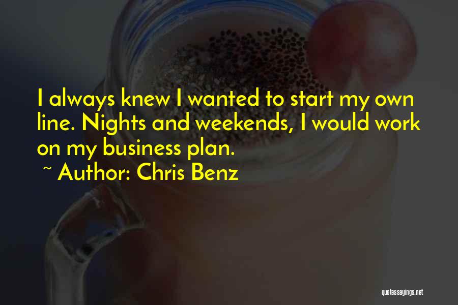 My Own Business Quotes By Chris Benz