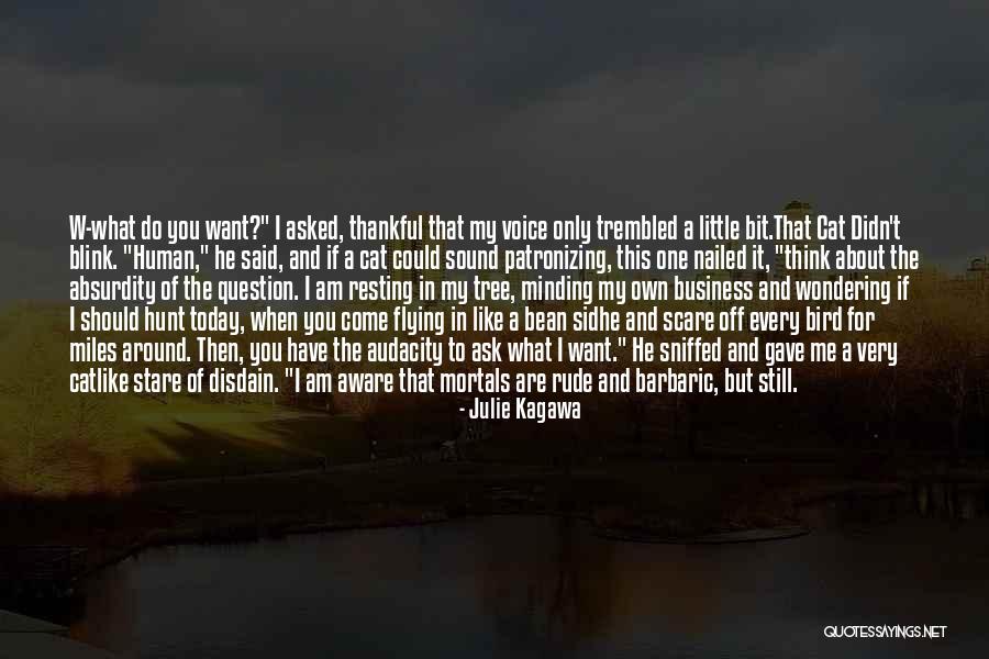 My Own Business Quotes By Julie Kagawa My Own Business Quotes By Julie Kagawa