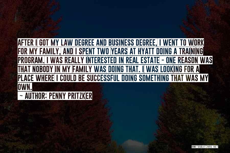My Own Business Quotes By Penny Pritzker