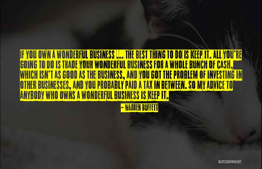 My Own Business Quotes By Warren Buffett My Own Business Quotes By Warren Buffett