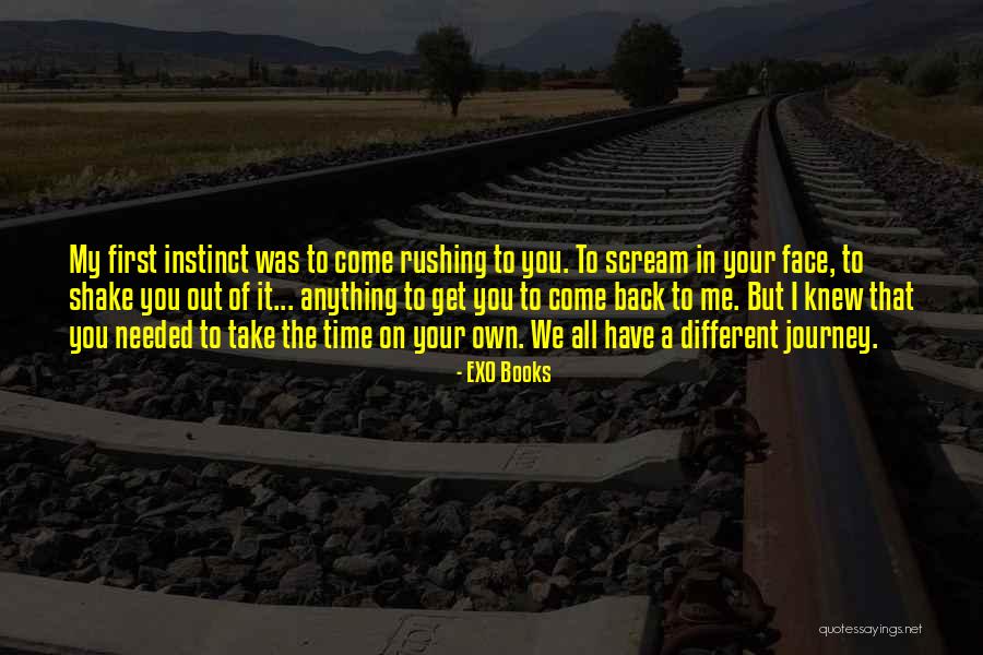 My Own Journey Quotes By EXO Books My Own Journey Quotes By EXO Books