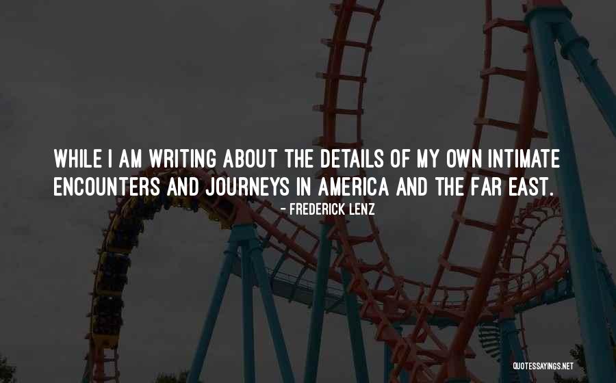 My Own Journey Quotes By Frederick Lenz My Own Journey Quotes By Frederick Lenz