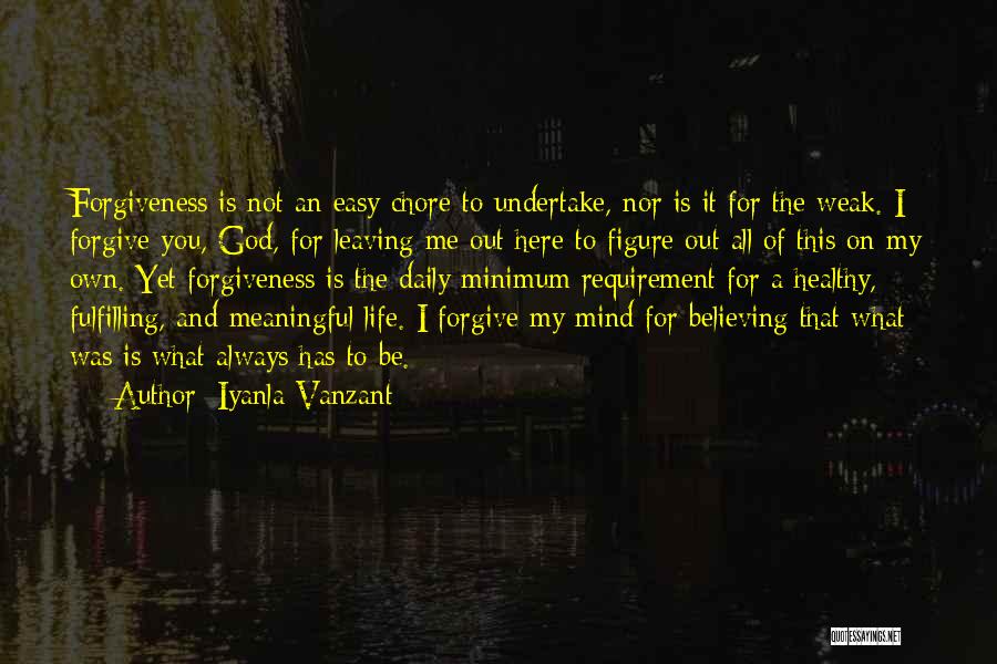 My Own Mind Quotes By Iyanla Vanzant