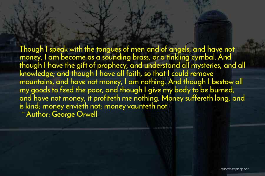 My Own Money Quotes By George Orwell