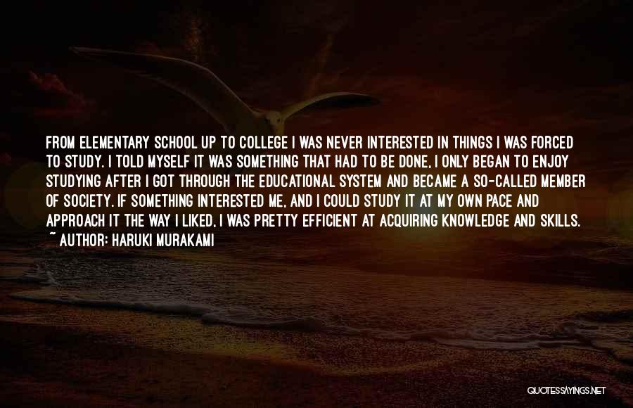 My Own Pace Quotes By Haruki Murakami
